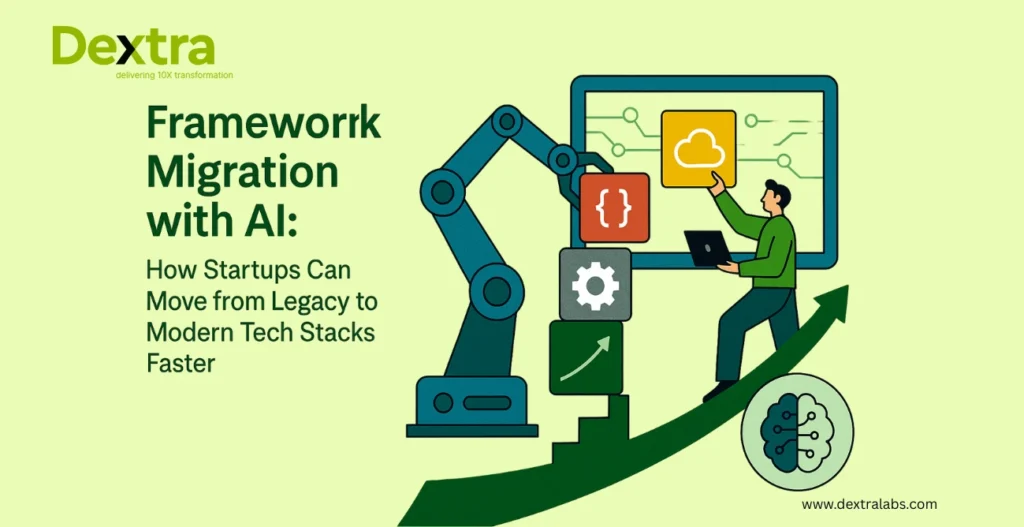 Ai for framework migration for Tech startups