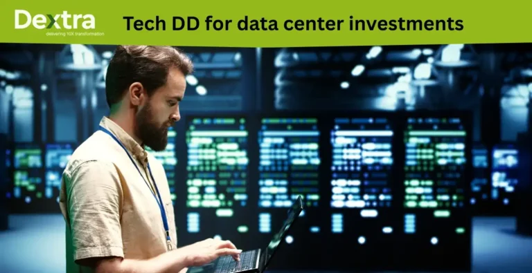 Data Center Investments: Tech DD Considerations for the Next Wave of Infrastructure Deals