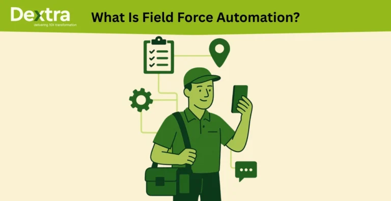 What Is Field Force Automation? Benefits, Tools & Best Software in India